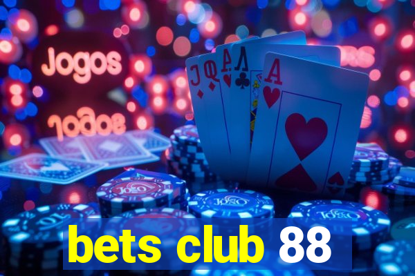 bets club 88